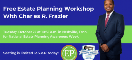 EP Celebrates National Estate Planning Awareness Week With Free Workshop